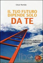 Capa de Il Tuo Futuro Dipende Solo da Te