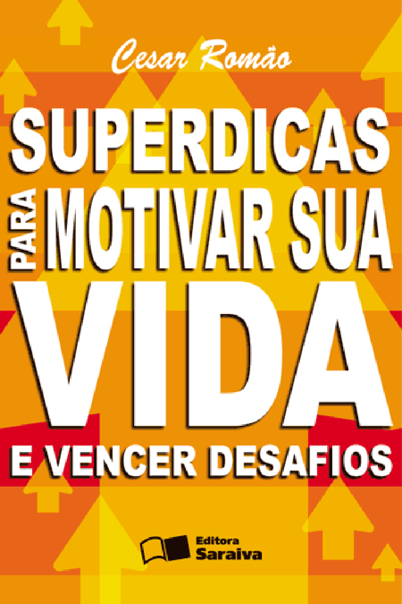 Capa de Super Dicas para Motivar Sua Vida e Vencer Desafios
